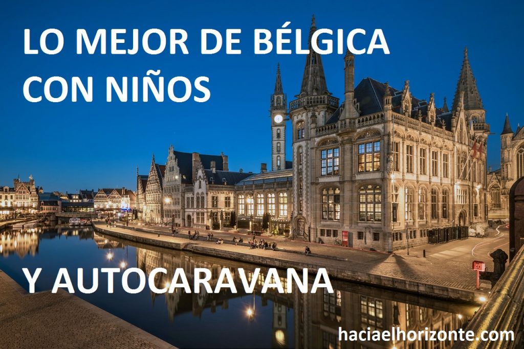 lo mejor de belgica con niños y autocaravana