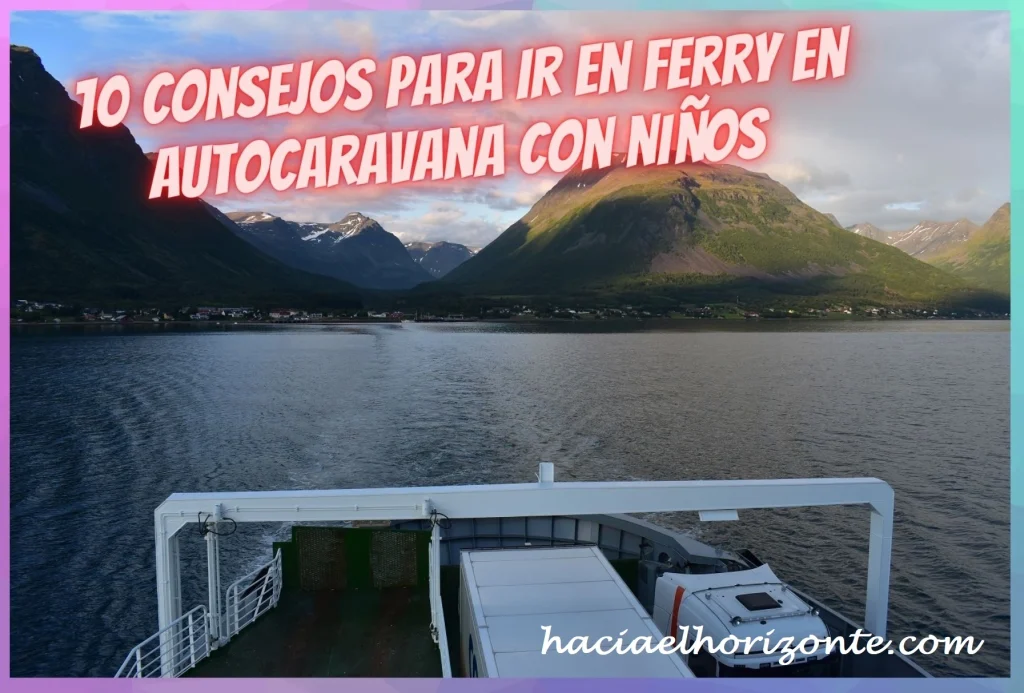 consejos para ir en ferry en autocaravana con niños